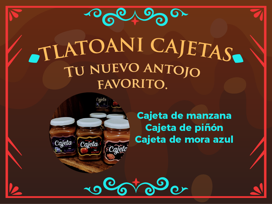 Tlatoani cajeta